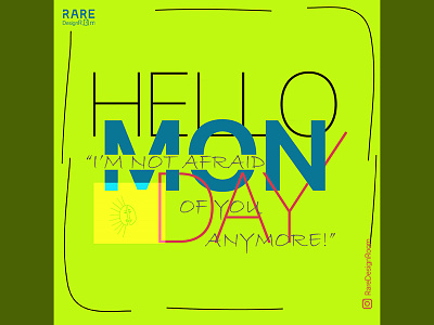 Monday Poster ad dailymotivation graphicdesign instagram monday mondayschallenge poster socialmedia weekday weekend