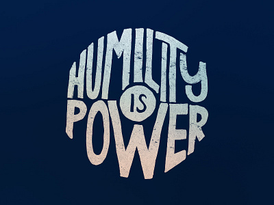 Humility is Power