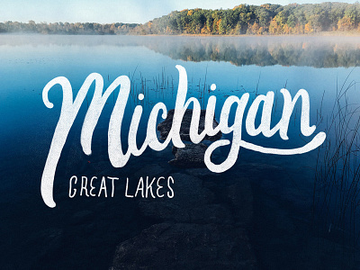Michigan Great Lakes  Typography