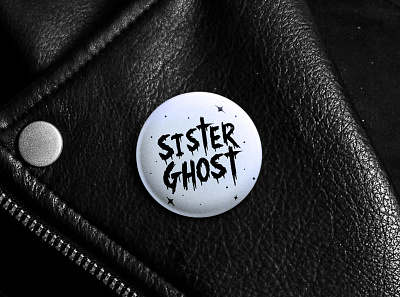 Sister Ghost Badge badge belfast branding design logo merch design merchandise northern ireland rock