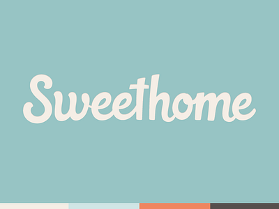 Sweethome hand lettering lettering logo logotype type typography willschneider