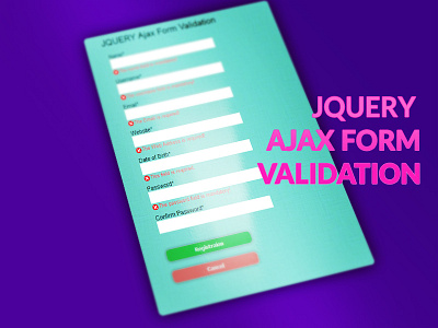 JQUERY Ajax Form Validation ajax css form html jquery mysql php validation