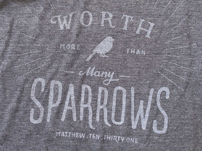 Worth More Than Many Sparrows apparel christian design for good logo matthew 10:31 t shirt vintage