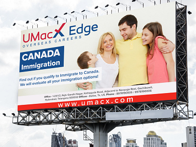 Umacx Canada Immigration Billboard advertisement bannerdesign billboarddesign canadaimmigration consultation design designmission designportfolio graphicdesign overseasconsultant promotion