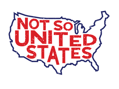 Not So United adobe illustrator america graphic design illustration lettering protest typography