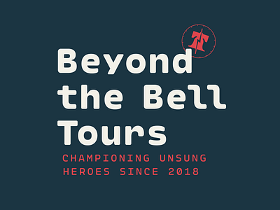 Beyond the Bell Tours branding branding design compass design liberty bell philadelphia philly tour tour guide type typography