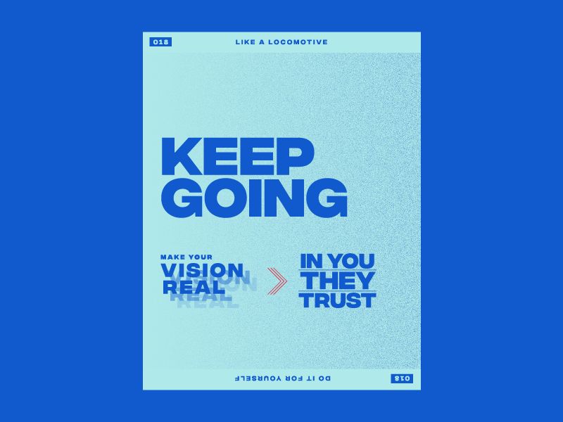 Dream, panic, move-on design mantras grain keep going riso texture type
