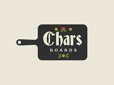 Chars Boards branding charcuterie charcuterie board cutting board flowers food gaslight font german germanic logo logodesign restaurant branding typeface