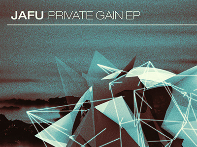 Jafu – Private Gain EP
