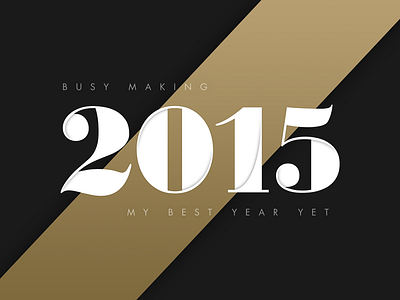 Making the most of 2015 dark gold numbers type typography