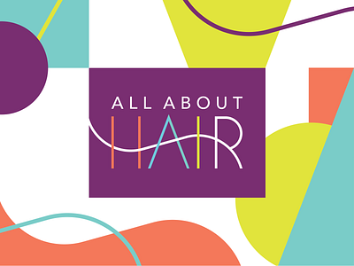 All About Hair Logo & Elements branding color fun geometric hair haircare identity logo salon typographic wordmark