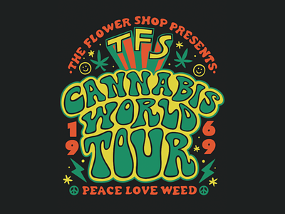 TFS Cannabis World Tour Concert Tshirt Design apparel apparel design cannabis concert tee hand lettering illustration illustrator lettering marijuana merch merch design t-shirt t-shirt design weed world tour
