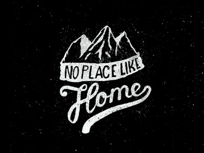 No Place Like Home custom handlettering illustration lettering letters mountains script type typo typography