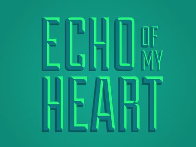 Echo of my Heart