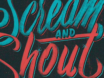 Scream And Shout brush custom lettering new years scream sean dockery type typography