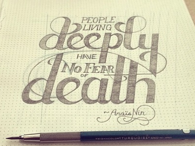 "People Living Deeply..." Hand lettering project IN PROGRESS handlettering inprogress quote sketch typography