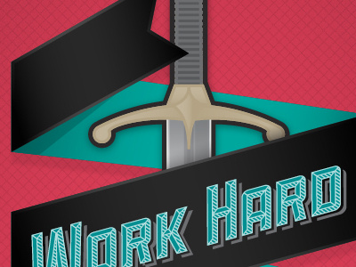 "Work Hard... Play Harder" illustration sword typography vector
