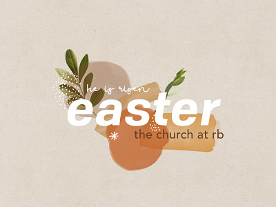 Easter branding christianity church church branding church design church event easter leaves marketing warm colors warmcolors