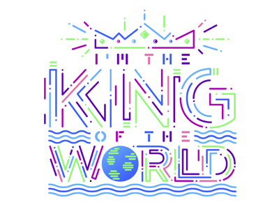 King of the world design illustration king lettering movies restudiomx vector