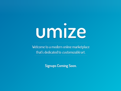 Umize - Signups Coming Soon. art etc. landing page marketplace paintings umize