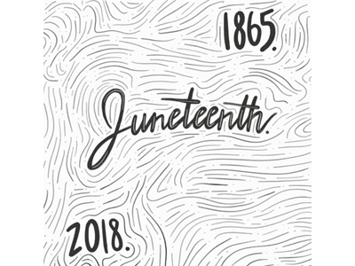 Juneteenth. hand lettered juneteenth type typeministry typography