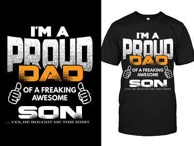 Proud Dad Of Awesome Son dad design dad t shirt vector