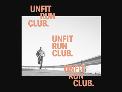 Unfit Run Club / Wordmark brand brand design brand identity branding branding design logo logo design running running logo type typography wordmark