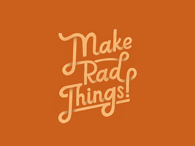 Make rad things! hand lettering lettering logo procreate typography