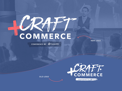 Craft + Commerce brand update brand refresh branding conference brand logo design