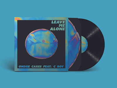 Leave Me Alone - Ondre Cares