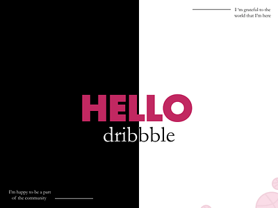 Hello dribbblers. design hello dribble