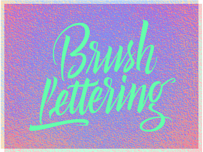 Brush Lettering Final calligraphy typography