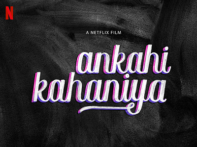 REJECTED TITLE DESIGN | ANKAHI KAHANIYA