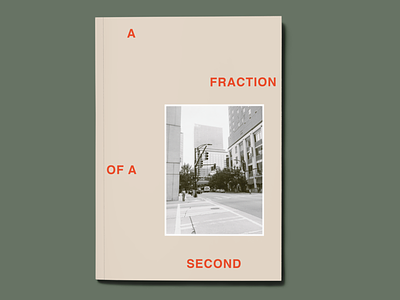 A Fraction of a Second book design editorial design layout design
