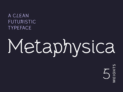 Metaphysica | A Futuristic Typeface