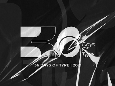 36 DAYS OF TYPE | 2021 2021 36 days letters type typography