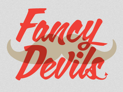 Fancy Devils fancy graphic design mustache type typography