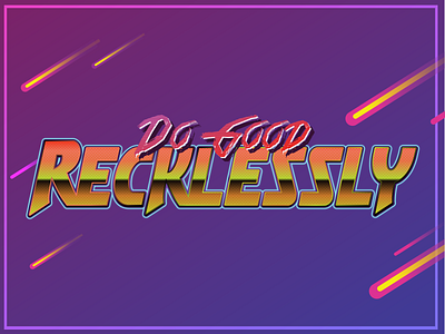 Do Good Recklessly 80s abstract design illustration vector