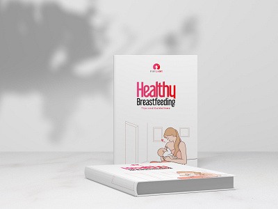 Healthy BreastFeeding Book Design 3d branding design graphic design illustration logo typography vector