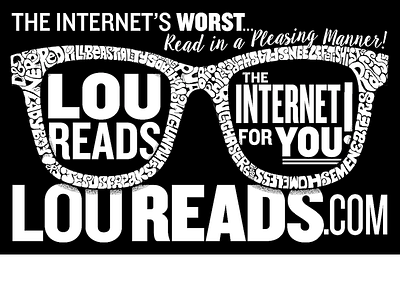 Lou Reads The Internet