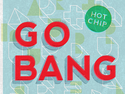 album cover – in progress album cover geometric go bang hot chip letters music texture type typography