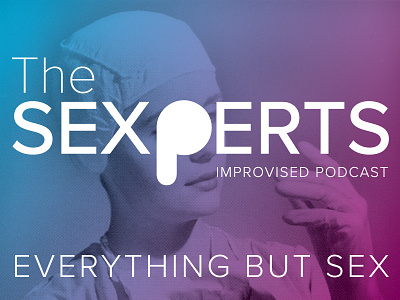 The Sexperts Improvised Podcast branding comedy gradient identity logo podcast