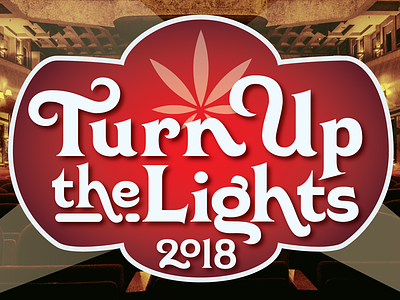 "Turn Up the Lights 2018" comedy show identity 420 comedy identity lettering type