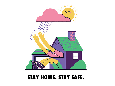 Stay Home. Stay Safe coronavirus covid19 home house hygienic psa public service annoucment stay home stay safe wash your hands