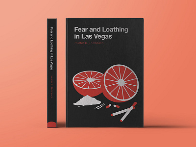 FEAR AND LOATHING book cover book covers book design books cover design fear and loathing in las vegas graphic graphic design helvetica hunter s thompson illustration novel