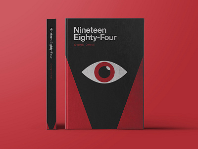 NINETEEN EIGHTY-FOUR 1984 book cover book covers book design books cover design graphic graphic design helvetica illustration novel publishing