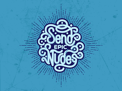 Send Epic Nudes