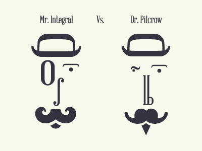 Mr. Integral Vs. Dr. Pilcrow