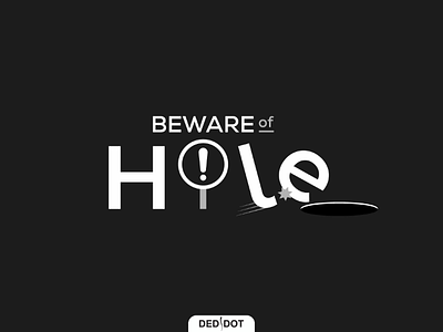 Beware of Hole beware danger design fall hole illustration kick logo logotype sign warning word