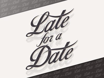 Late For A Date - Typography
